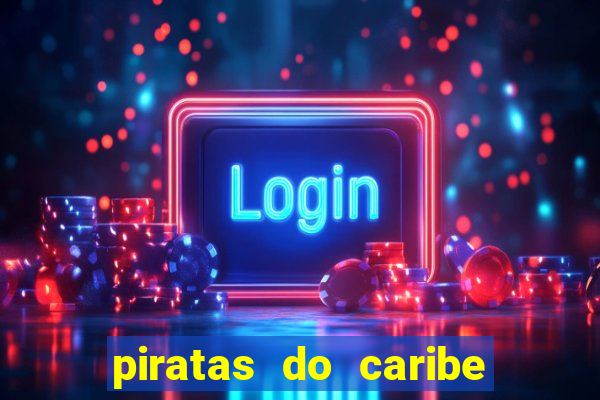 piratas do caribe filme completo dublado